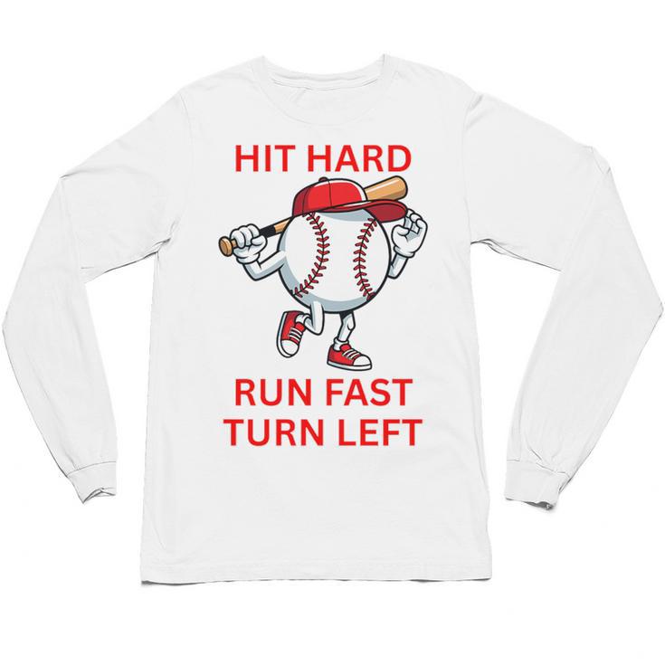 Hit Hard Run Fast Turn Left Baseball Player Premium Tri-Blend Unisex Long Sleeve T-Shirt