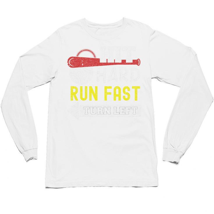 Hit Hard Run Fast Turn Left Baseball Quote Fan Coach Premium Tri-Blend Unisex Long Sleeve T-Shirt