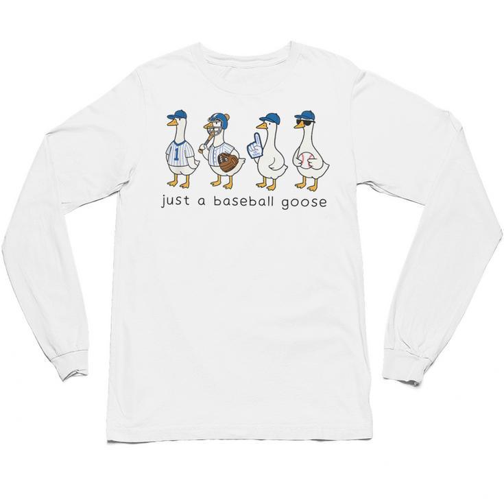 Just a Baseball GooseLife Is Better With Geese On Your Team Unisex Long Sleeve T-Shirt