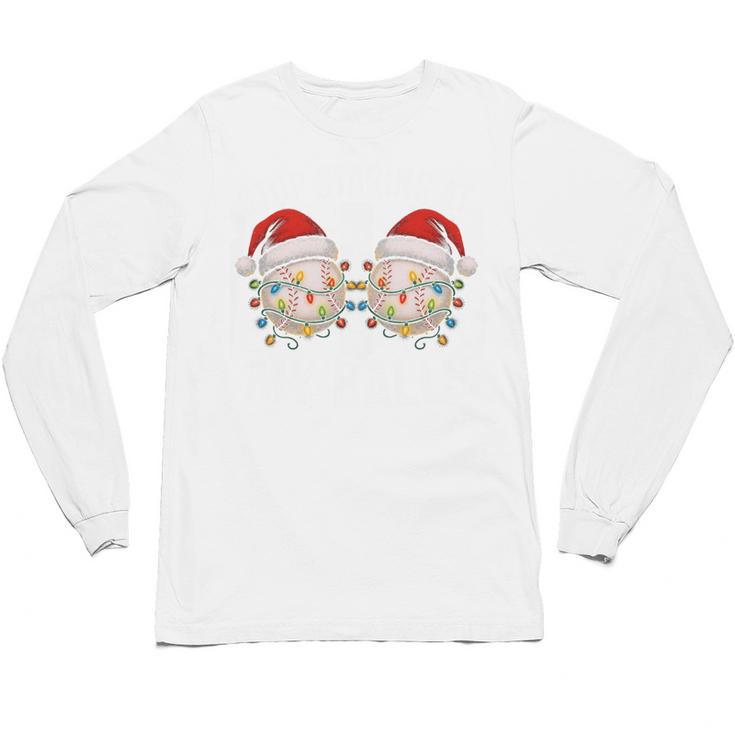 Stop Staring At My Balls Comedy Christmas Baseball Unisex Long Sleeve T-Shirt