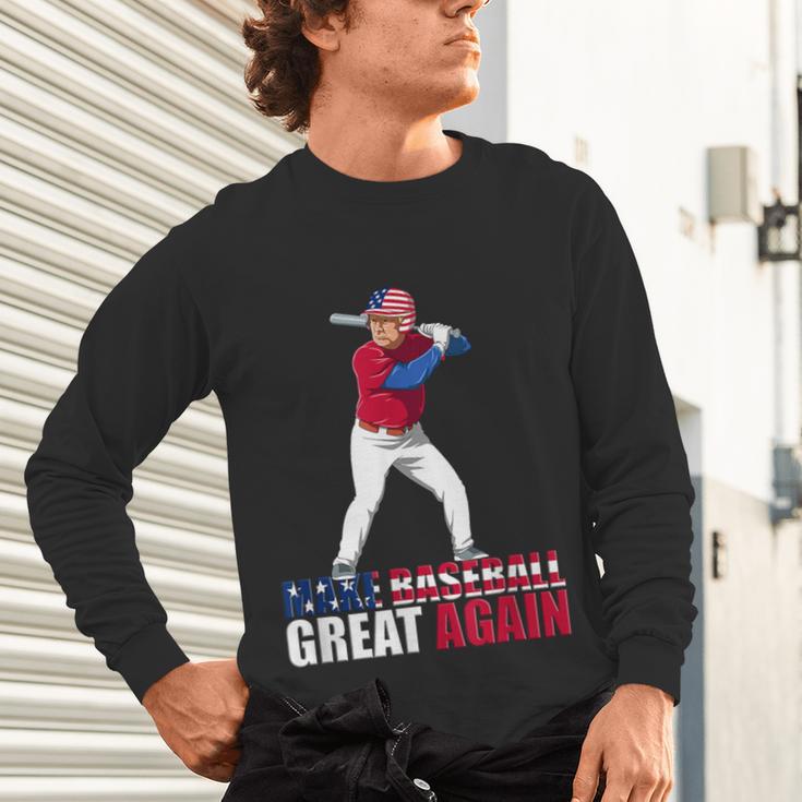 Make Baseball Great Again Donald Trump Baseball Unisex Long Sleeve T-Shirt