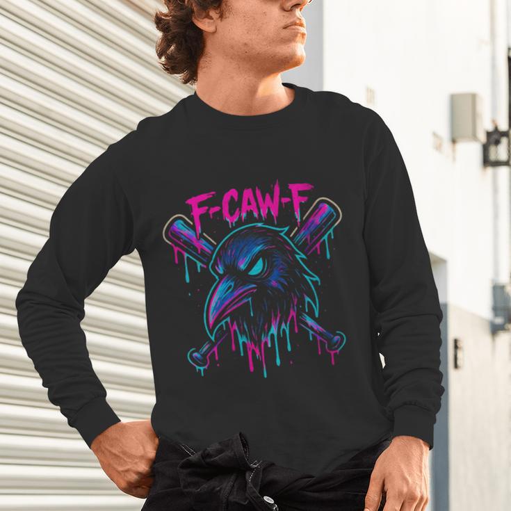 Cool Baseball F Caw F Crow Fcawf Raven Fawk Off Bird Unisex Long Sleeve T-Shirt