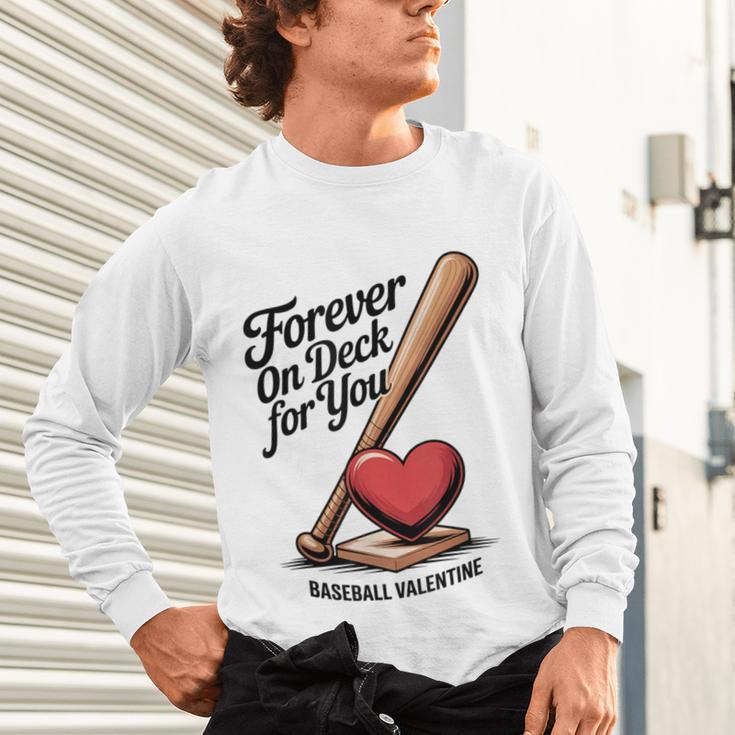 Baseball Valentine Forever On Deck For You Tee Unisex Long Sleeve T-Shirt