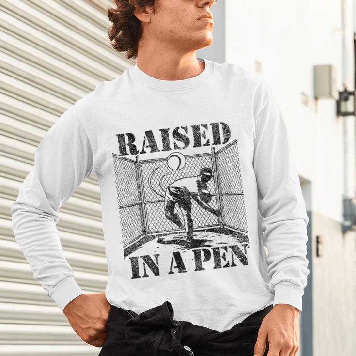 Raised In a Pen Baseball Pitcher Saying Bullpen Unisex Long Sleeve T-Shirt