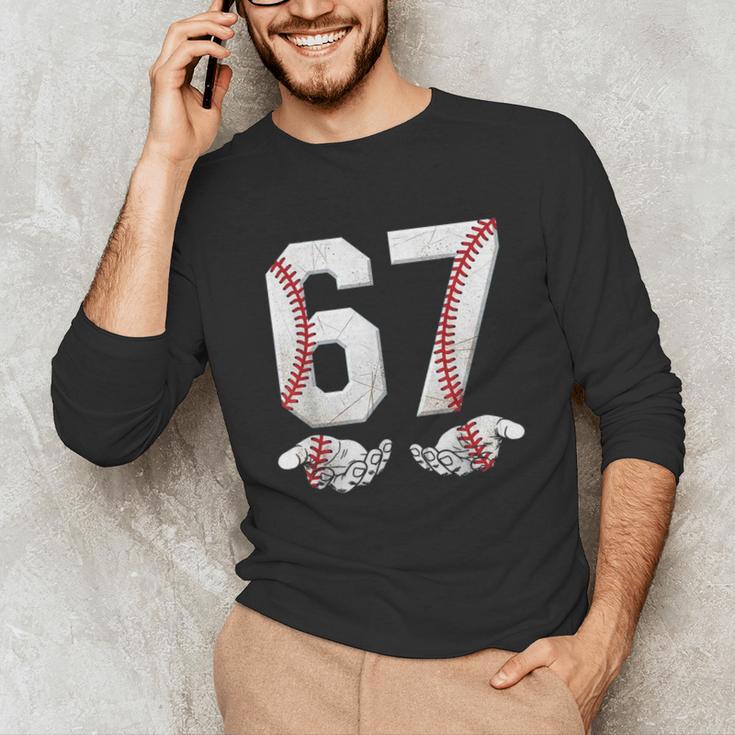 67 Six Seven Number 6 7 Meme Baseball Six Seven For Boys Men Unisex Long Sleeve T-Shirt 67 Six Seven Number 6 7 Meme Baseball Six Seven For Boys Men Unisex Long Sleeve T-Shirt