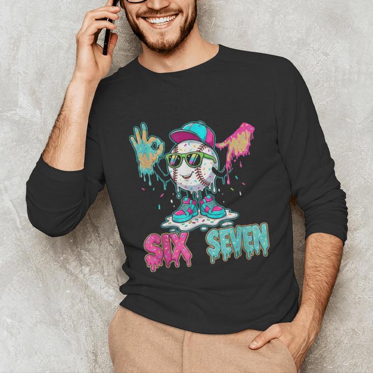 Baseball 67 Drip Six Seven Hand Signs Ice Cream Meme Unisex Long Sleeve T-Shirt Baseball 67 Drip Six Seven Hand Signs Ice Cream Meme Unisex Long Sleeve T-Shirt