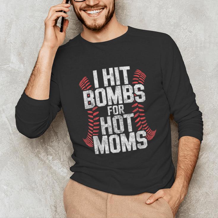 Baseball Joke Tee I Hit Bombs For Hot Moms Player Pitcher Unisex Long Sleeve T-Shirt Baseball Joke Tee I Hit Bombs For Hot Moms Player Pitcher Unisex Long Sleeve T-Shirt