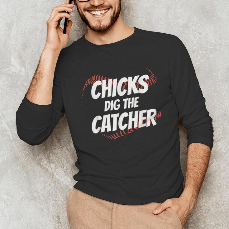 Baseball Seams Chicks Dig The Catcher Unisex Long Sleeve T-Shirt