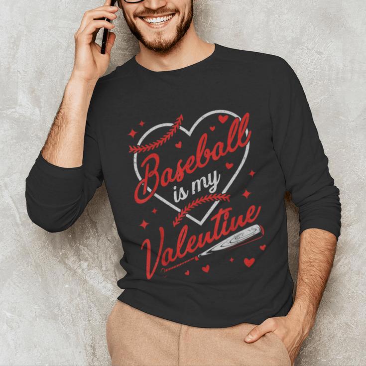 Baseball Is My Valentine Coach Player Lovers Cool Sport Love Unisex Long Sleeve T-Shirt Baseball Is My Valentine Coach Player Lovers Cool Sport Love Unisex Long Sleeve T-Shirt