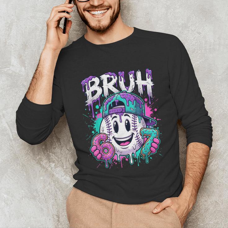 Bruh 67 Baseball Drip Boys Kids Six Seven Meme 6-7 Dripping Unisex Long Sleeve T-Shirt
