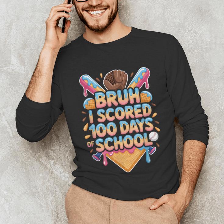 Bruh I Scored 100 Days Of School Baseball Ice Cream Drip Tee Unisex Long Sleeve T-Shirt