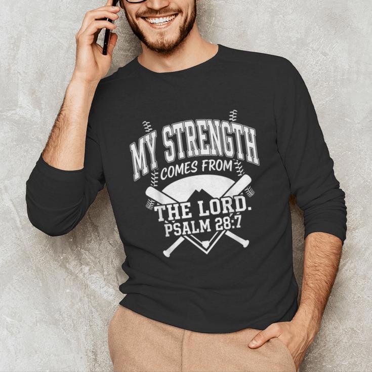 Christian Baseball My Strength Comes From The Lord Baseball Unisex Long Sleeve T-Shirt Christian Baseball My Strength Comes From The Lord Baseball Unisex Long Sleeve T-Shirt