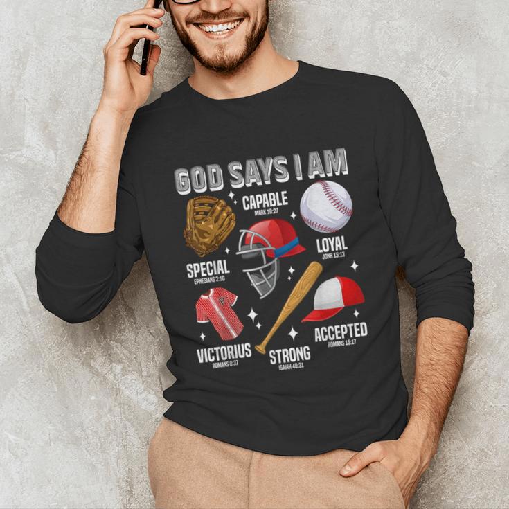 God Says I Am Baseball Player Catcher Pitcher Boys Men Unisex Long Sleeve T-Shirt God Says I Am Baseball Player Catcher Pitcher Boys Men Unisex Long Sleeve T-Shirt