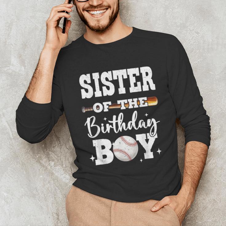 Sister Of The Birthday Boy Baseball Bday Family Unisex Long Sleeve T-Shirt Sister Of The Birthday Boy Baseball Bday Family Unisex Long Sleeve T-Shirt