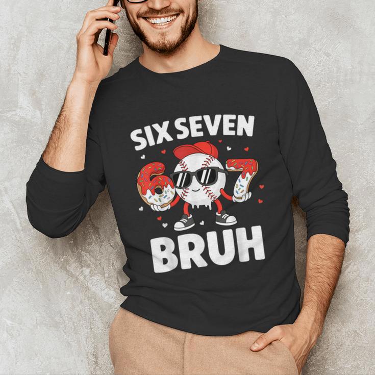 Six Seven Bruh Valentines Baseball Kids 67 Valentine Boys Unisex Long Sleeve T-Shirt Six Seven Bruh Valentines Baseball Kids 67 Valentine Boys Unisex Long Sleeve T-Shirt