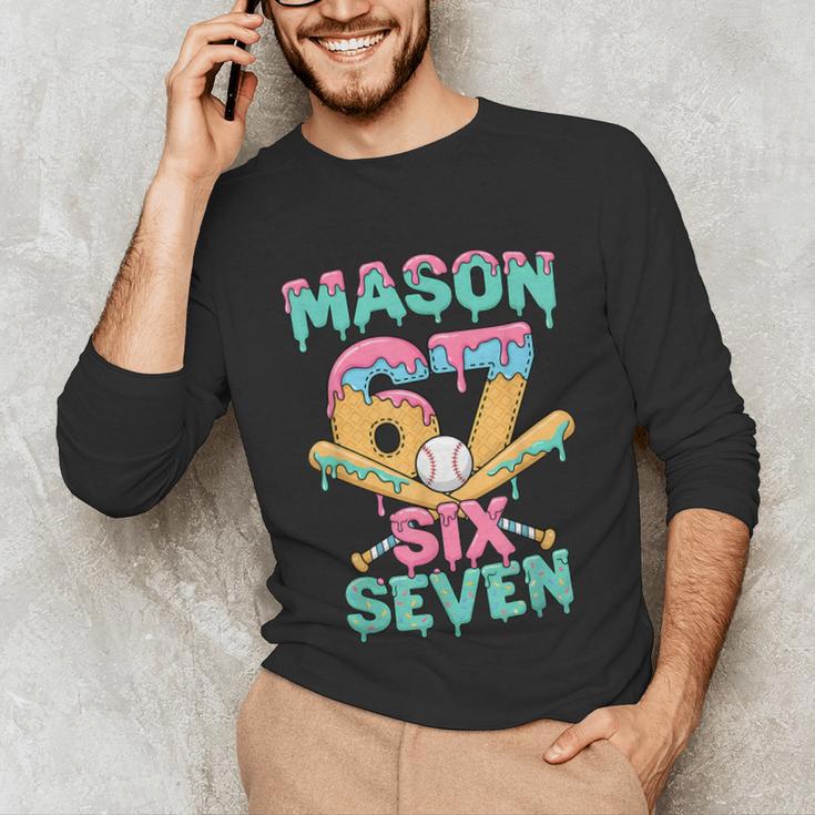 Six Seven Meme Mason Ice Cream Drip Baseball Number 67 Unisex Long Sleeve T-Shirt Six Seven Meme Mason Ice Cream Drip Baseball Number 67 Unisex Long Sleeve T-Shirt