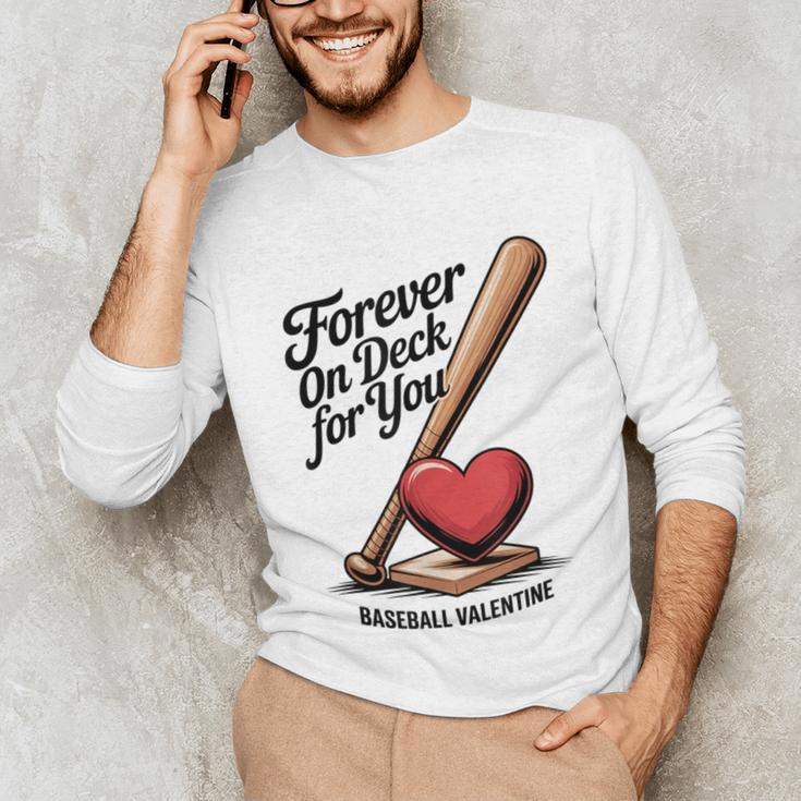 Baseball Valentine Forever On Deck For You Tee Unisex Long Sleeve T-Shirt