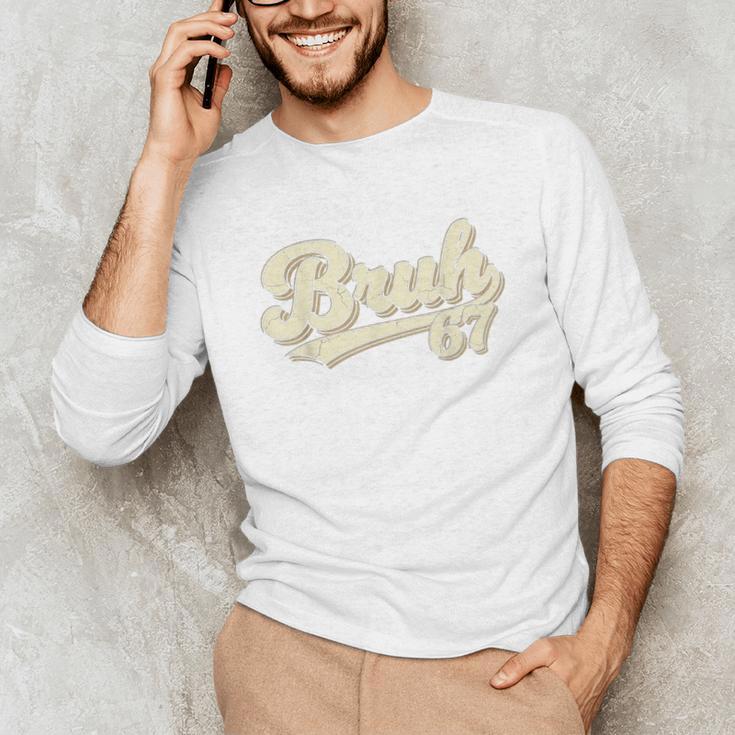 Bruh 67 Baseball Style Meme Slang Sports Number Graphic Unisex Long Sleeve T-Shirt