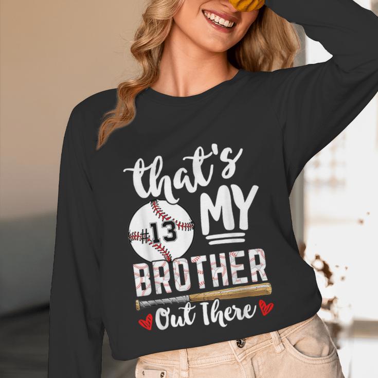 Baseball Jersey Number 13 That's My Brother Out There Unisex Long Sleeve T-Shirt