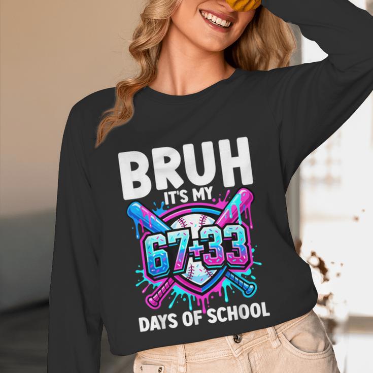 Bruh It's My 67 33 Days Of School Baseball 100 Days Smarter Unisex Long Sleeve T-Shirt