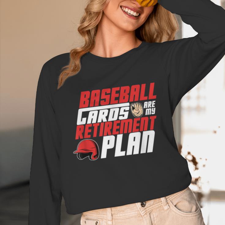 Cards Collector Baseball Cards Are My Retirement Plan Unisex Long Sleeve T-Shirt Cards Collector Baseball Cards Are My Retirement Plan Unisex Long Sleeve T-Shirt