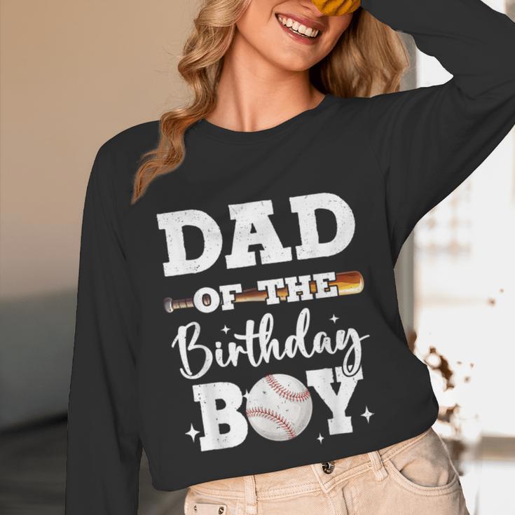 Dad Of The Birthday Boy Baseball Bday Family Unisex Long Sleeve T-Shirt Dad Of The Birthday Boy Baseball Bday Family Unisex Long Sleeve T-Shirt