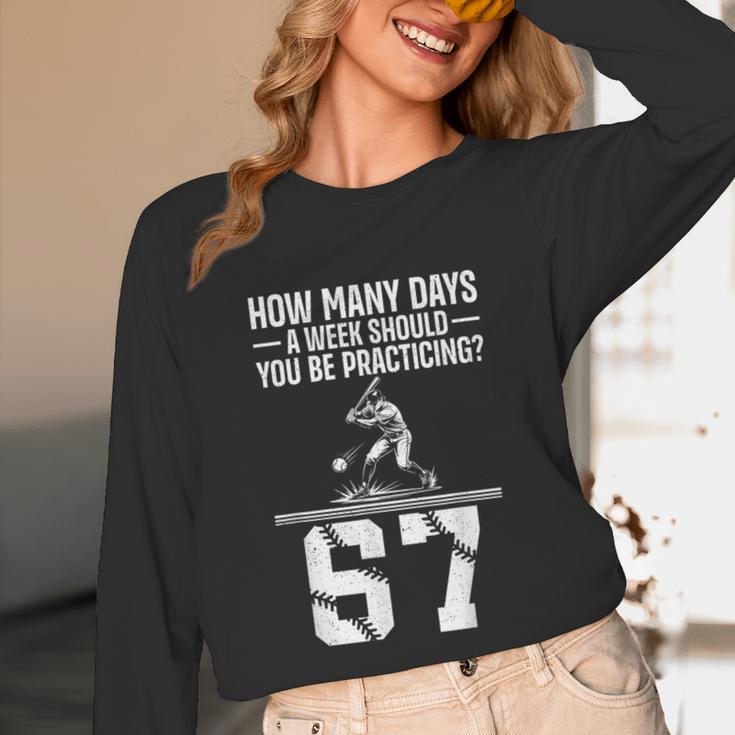 How Many Days A Week 6 7 67 Meme Baseball Humor Unisex Long Sleeve T-Shirt How Many Days A Week 6 7 67 Meme Baseball Humor Unisex Long Sleeve T-Shirt