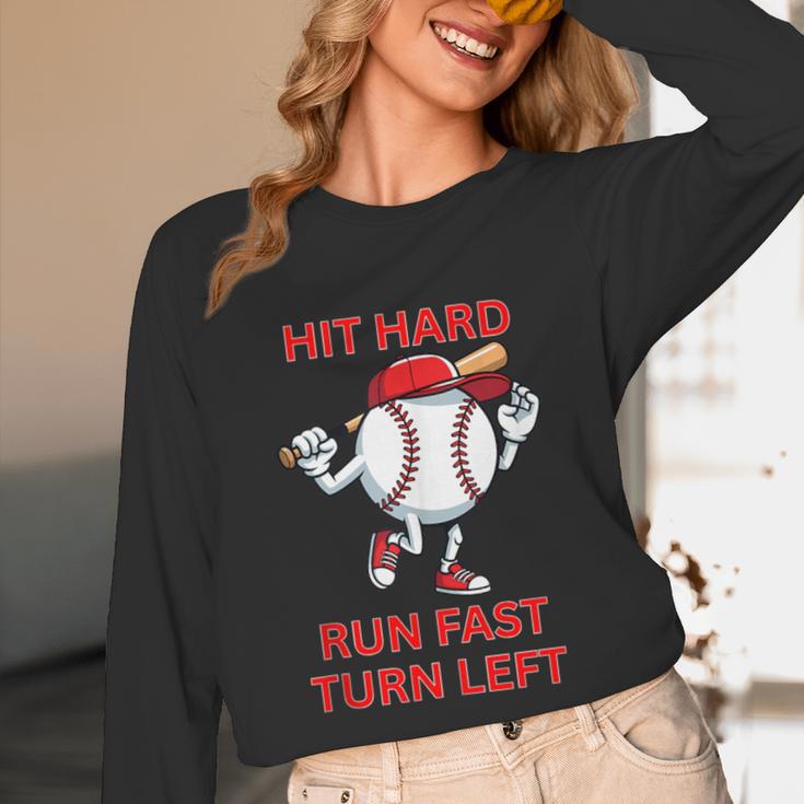 Hit Hard Run Fast Turn Left Baseball Player Unisex Long Sleeve T-Shirt Hit Hard Run Fast Turn Left Baseball Player Unisex Long Sleeve T-Shirt