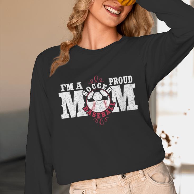 I'm a Proud Soccer Baseball Mom Unisex Long Sleeve T-Shirt