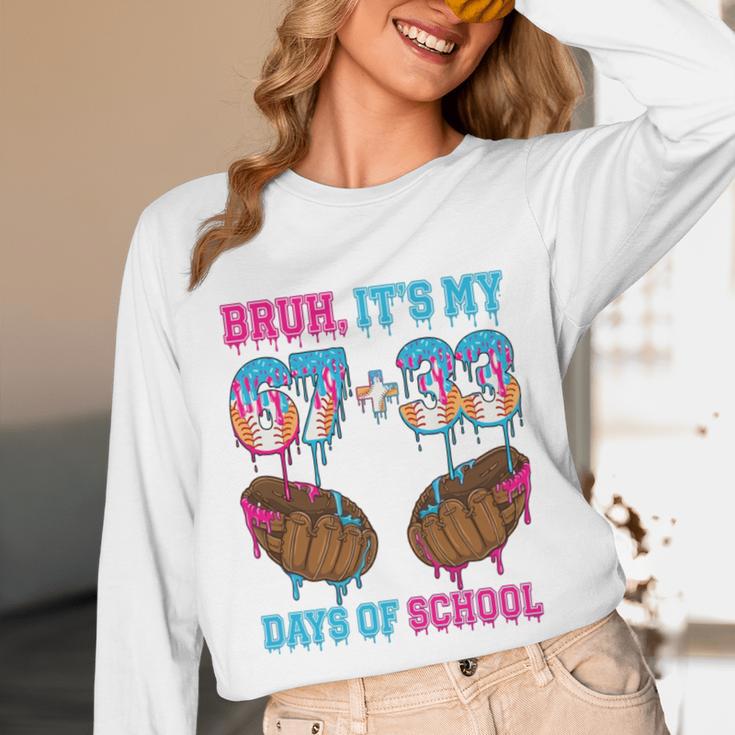 Bruh Its My 67 33 Day Of School Baseball Boys Kids 100th Day Unisex Long Sleeve T-Shirt
