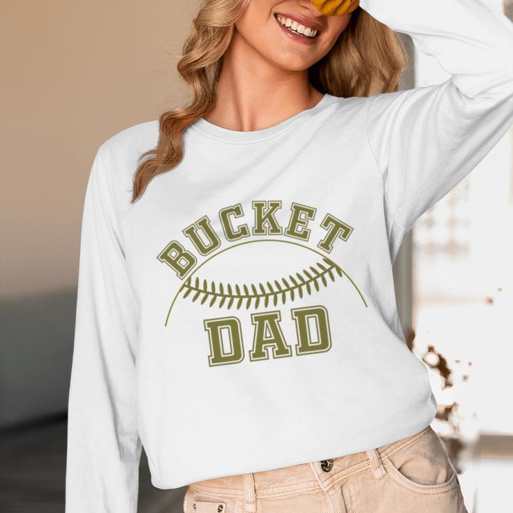 Bucket Dad Softball Dad Baseball Player Dad Unisex Long Sleeve T-Shirt Bucket Dad Softball Dad Baseball Player Dad Unisex Long Sleeve T-Shirt