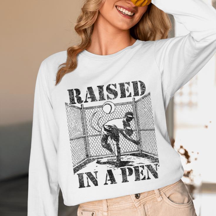 Raised In a Pen Baseball Pitcher Saying Bullpen Unisex Long Sleeve T-Shirt