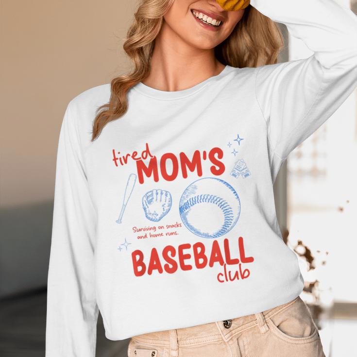 Tired Baseball Mom Club Baseball Mama Mother's Day Unisex Long Sleeve T-Shirt Tired Baseball Mom Club Baseball Mama Mother's Day Unisex Long Sleeve T-Shirt