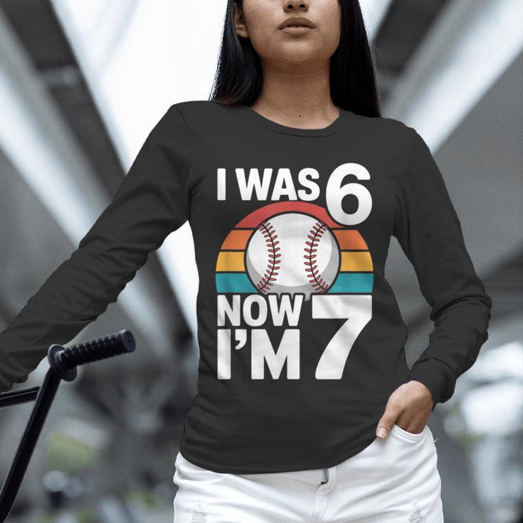 I Was 6 Now Im 7 Baseball Birthday Age 7 Unisex Long Sleeve T-Shirt I Was 6 Now Im 7 Baseball Birthday Age 7 Unisex Long Sleeve T-Shirt