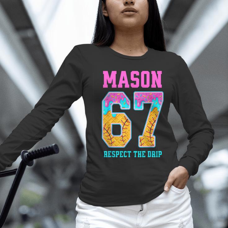 6 7 Mason Baseball Drip Unisex Long Sleeve T-Shirt 6 7 Mason Baseball Drip Unisex Long Sleeve T-Shirt