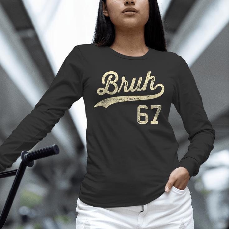 67 Six Seven Bruh Meme Baseball Style Vintage Unisex Long Sleeve T-Shirt 67 Six Seven Bruh Meme Baseball Style Vintage Unisex Long Sleeve T-Shirt