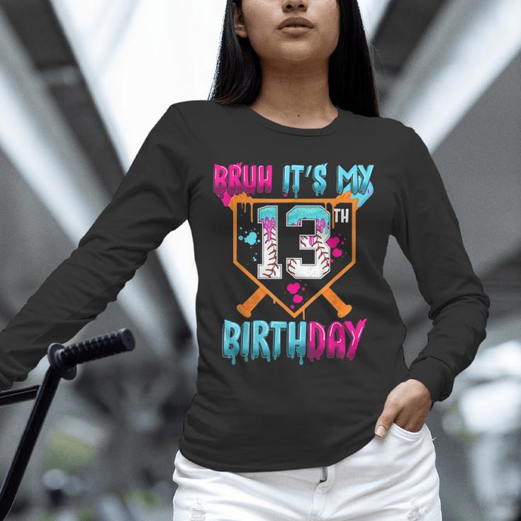 Baseball Drip Bruh It's My 13th Birthday Boy Ice Cream Drip Unisex Long Sleeve T-Shirt Baseball Drip Bruh It's My 13th Birthday Boy Ice Cream Drip Unisex Long Sleeve T-Shirt