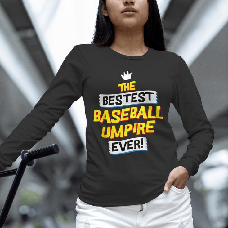 Best Baseball Umpire Job Occupation Unisex Long Sleeve T-Shirt
