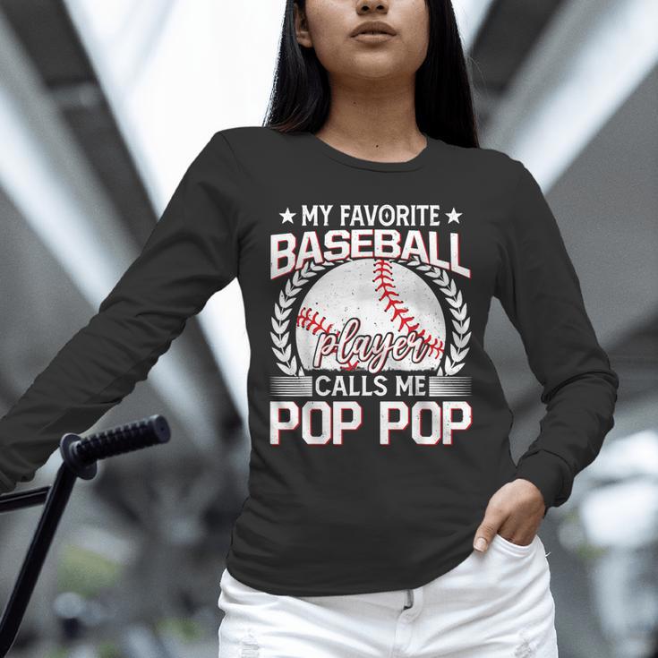 My Favorite Baseball Player Calls Me Pop Pop Unisex Long Sleeve T-Shirt My Favorite Baseball Player Calls Me Pop Pop Unisex Long Sleeve T-Shirt