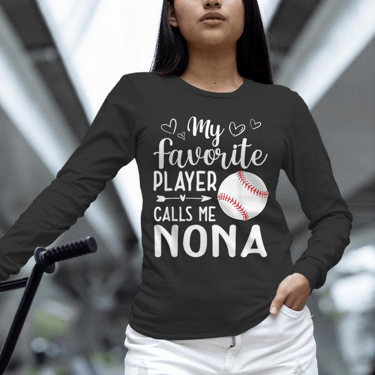 My Favorite Player Calls Me Nona Baseball Player Unisex Long Sleeve T-Shirt