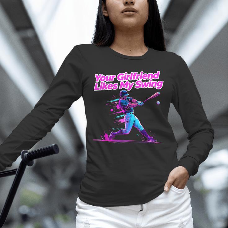 Your Girlfriend Likes My Swing Baseball Quote Boys Men Unisex Long Sleeve T-Shirt Your Girlfriend Likes My Swing Baseball Quote Boys Men Unisex Long Sleeve T-Shirt