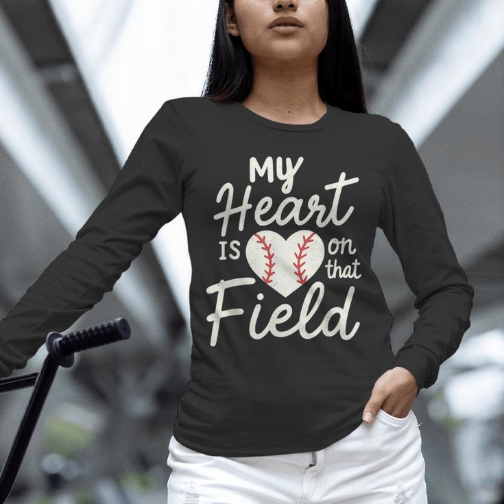 My Heart Is On That Field Baseball Unisex Long Sleeve T-Shirt My Heart Is On That Field Baseball Unisex Long Sleeve T-Shirt