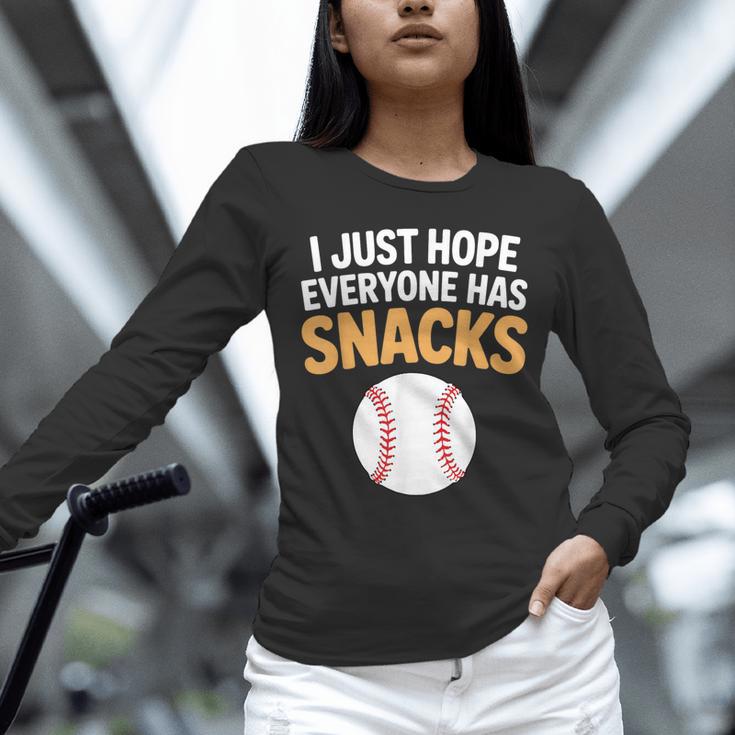 I Just Hope Everyone Has Snacks Baseball Game Day Fan Unisex Long Sleeve T-Shirt