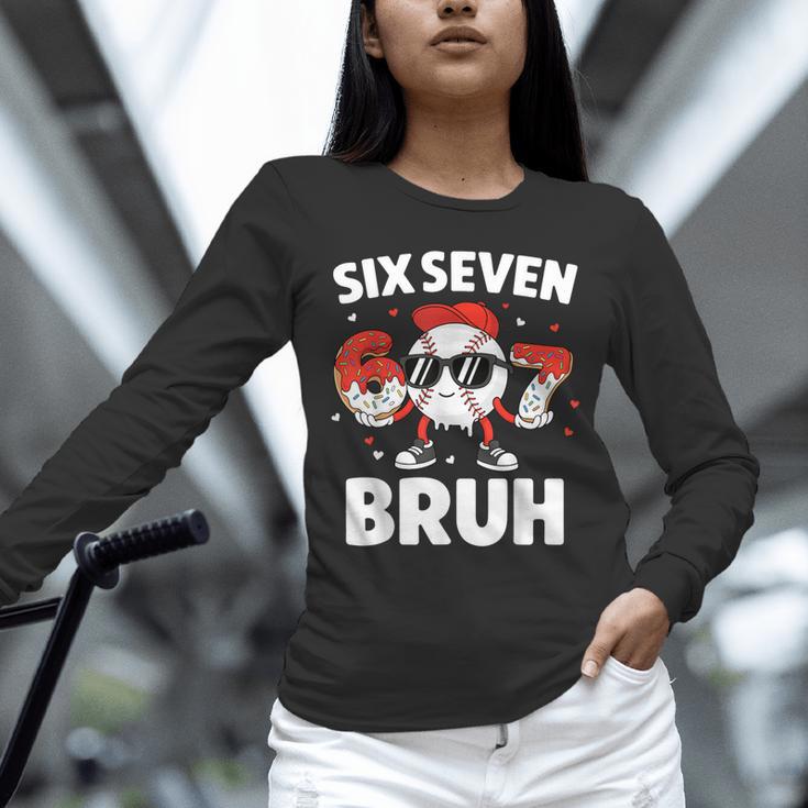 Six Seven Bruh Valentines Baseball Kids 67 Valentine Boys Unisex Long Sleeve T-Shirt Six Seven Bruh Valentines Baseball Kids 67 Valentine Boys Unisex Long Sleeve T-Shirt