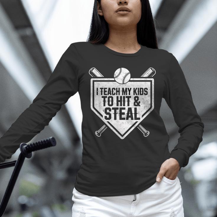 I Teach My Kids To Hit & Steal Baseball Player Coach Dad Tee Unisex Long Sleeve T-Shirt