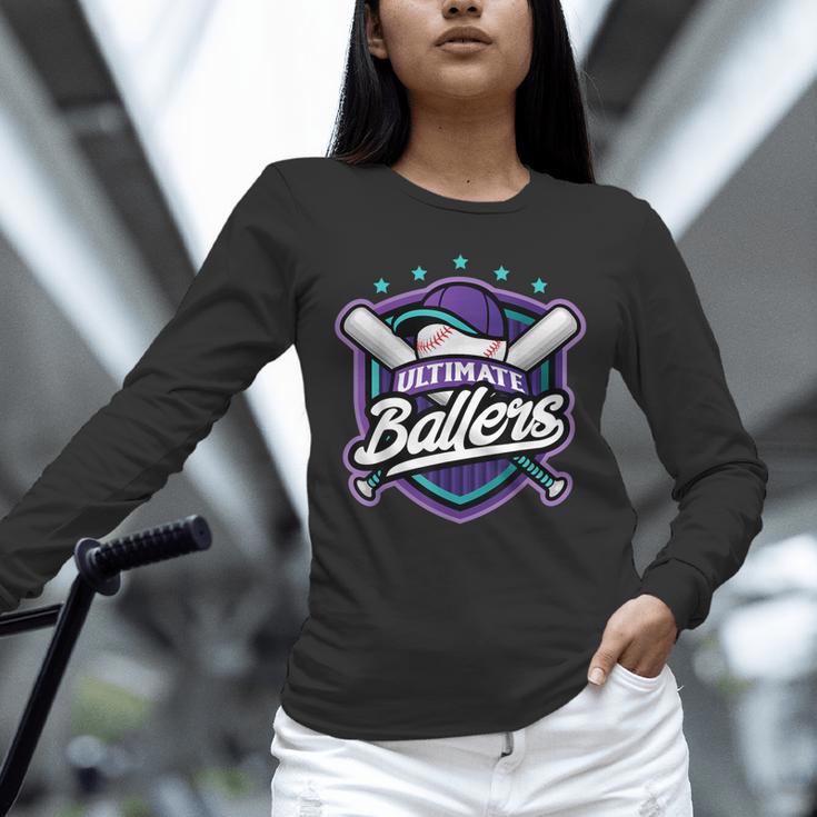 Ultimate Ballers Baseball Unisex Long Sleeve T-Shirt Ultimate Ballers Baseball Unisex Long Sleeve T-Shirt