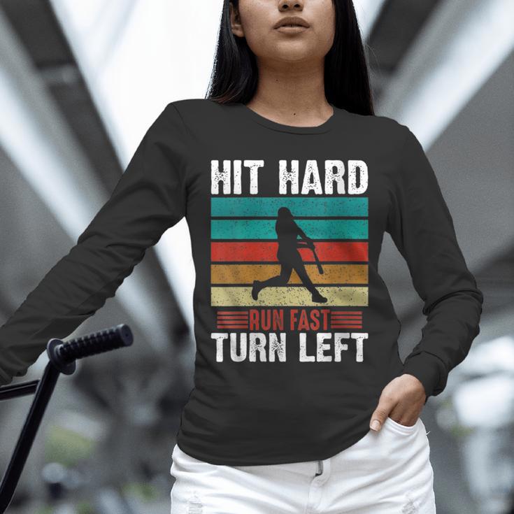 Women's Retro Hit Hard Run Fast Turn Left Baseball Lover Unisex Long Sleeve T-Shirt Women's Retro Hit Hard Run Fast Turn Left Baseball Lover Unisex Long Sleeve T-Shirt