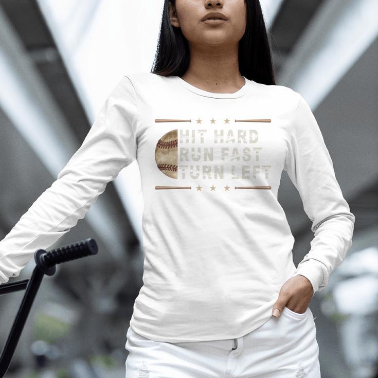 Baseball Hit Hard Run Fast Turn Left Men Boys Unisex Long Sleeve T-Shirt Baseball Hit Hard Run Fast Turn Left Men Boys Unisex Long Sleeve T-Shirt