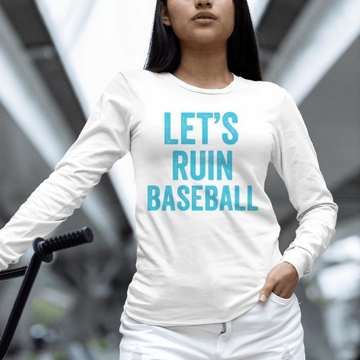 Let's Ruin Baseball Baseball Humor Sarcastic Baseball Premium Tri-Blend Unisex Long Sleeve T-Shirt