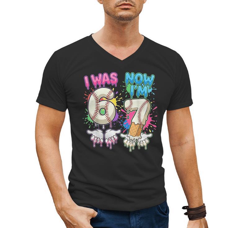 I Was 6 Now I'm 7 Baseball Drip 67 Birthday Boy 7th Birthday Men's V-Neck T-Shirt